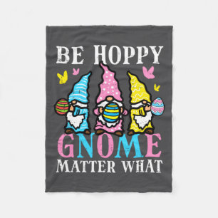 Women Kid Easter Hoppy Gnome Matter What Fleece Blanket