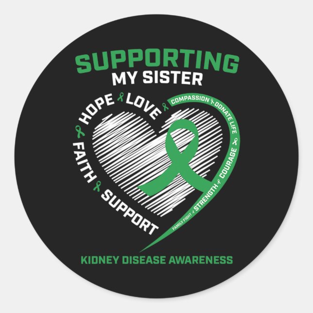 Women Kids Green Sister Kidney Disease Awareness G Classic Round Sticker (Front)