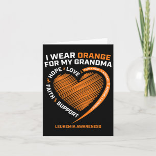 Women Kids I Wear Orange For My Grandma Leukaemia Card