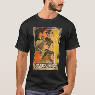 Women Leadership Make History Feminist Empowerment T-Shirt