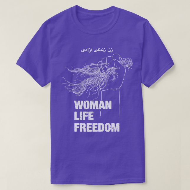 Women Life Freedom Iran Womens Rights 1 T-Shirt (Design Front)