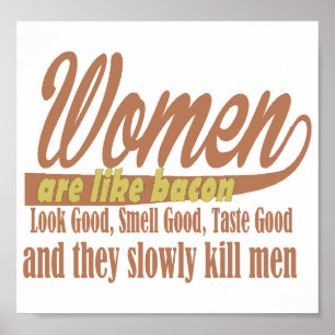 Women like bacon poster
