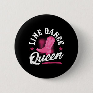 Women Line Dancer Queen Line Dancing Mum Line Danc 6 Cm Round Badge