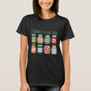 Women Literacy Is My Jam Literacy Teacher Reading T-Shirt