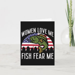 Women Love Me Fish Fear Us Flag Patriotic Fisherma Card