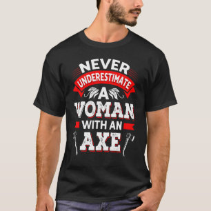 Women Lumberjack Axe Thrower Axe Throwing T-Shirt