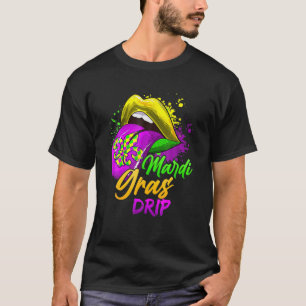 Women Mardi Gras Dripping Lips Funny Mardi Gras Dr T-Shirt