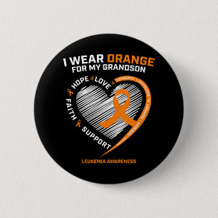 Women Men I Wear Orange For My Grandson Leukemia A 6 Cm Round Badge
