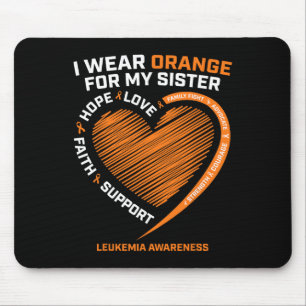 Women Men I Wear Orange For My Sister Leukemia Awa Mouse Mat