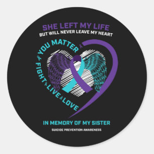 Women Men Kids In Memory Sister Suicide Prevention Classic Round Sticker