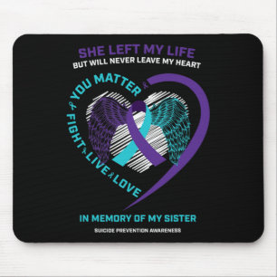 Women Men Kids In Memory Sister Suicide Prevention Mouse Mat