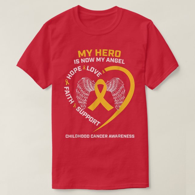 Women Men My Hero Is Now My Angel Childhood Cancer T-Shirt (Design Front)