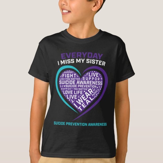 Women Men Suicide Awareness  Sister Suicide Preven T-Shirt (Front)