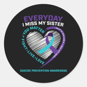 Women Men You Problem Prevention Sister Suicide Aw Classic Round Sticker