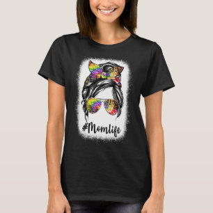 Women Mum Life Bleached Mum Life Tie Dye Messy Bu T-Shirt