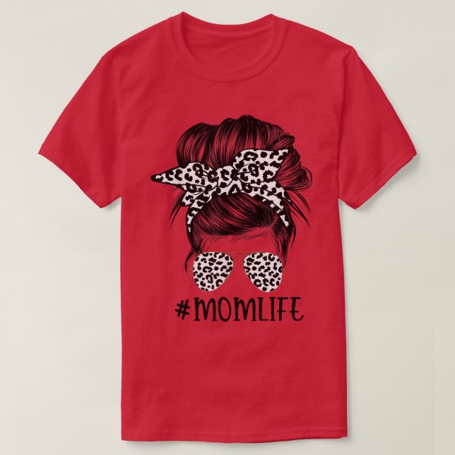 Women Mum Life  Mum Life Leopard Messy Bun  T-Shirt (Design Front)