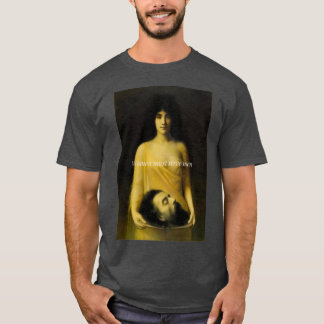 Women Must Serve Men T-Shirt