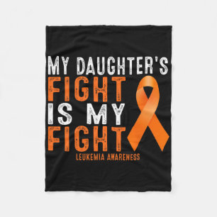 Women My Daughter's Fight Is My Fight Leukaemia Aw Fleece Blanket