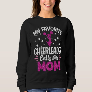 Women My Favorite Cheerleader Calls Me Mom Cheer M Sweatshirt