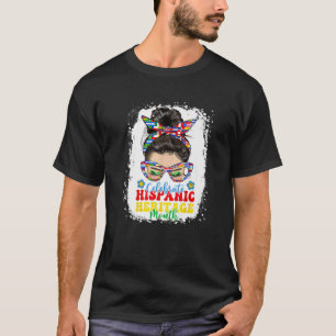 Women National Hispanic Heritage Month Hippie Mess T-Shirt