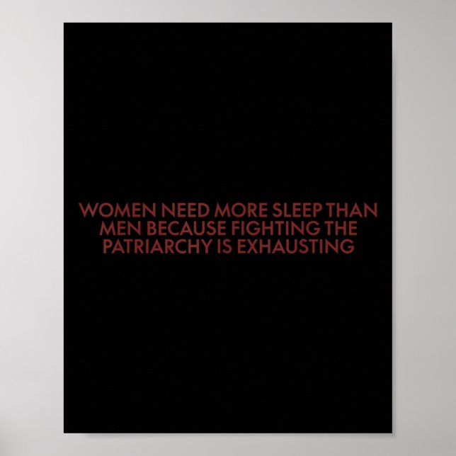 Women Need More Sleep Than Men Because Fighting Pa Poster (Front)
