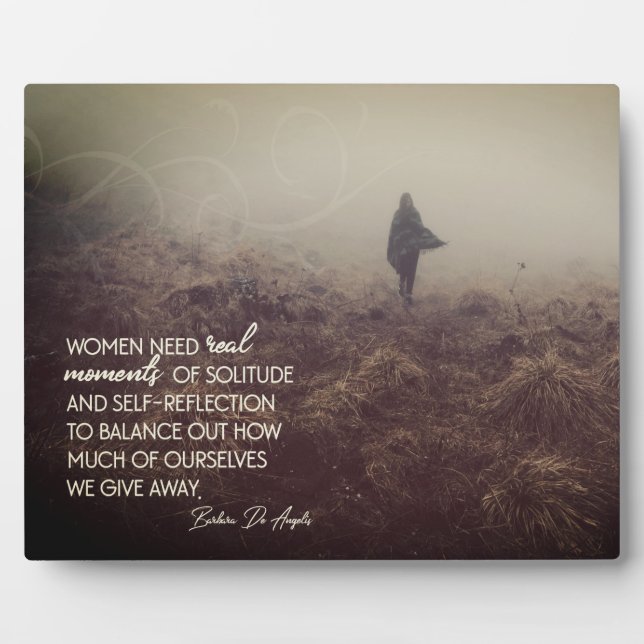 Women Need Real Moments Plaque (Front)