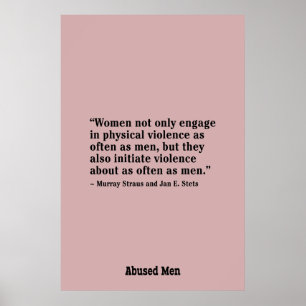 Women Not Only Engage In Physical Violence … Poster