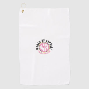 Women of Asphalt Golf Towel