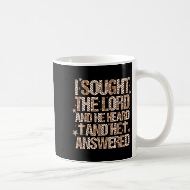 Women Of Faith I Sought The Lord And He Heard Chri Coffee Mug (Right)