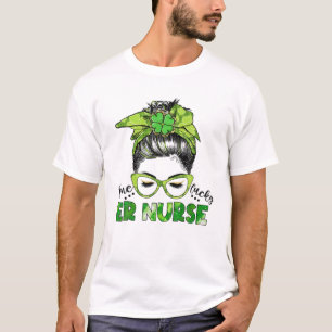 Women One Lucky ER Nurse Messy Bun St Patrick's Da T-Shirt