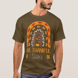 Women One Thankful Sister Thanksgiving Day  T-Shirt