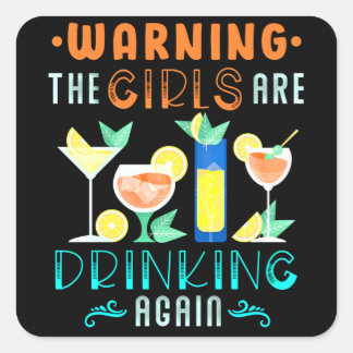 Women Party Cocktail Alcohol Girls beers Square Sticker