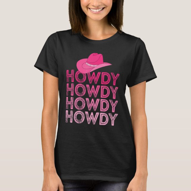 Women Pink Howdy Cow Girl Western Country Southern T-Shirt (Front)