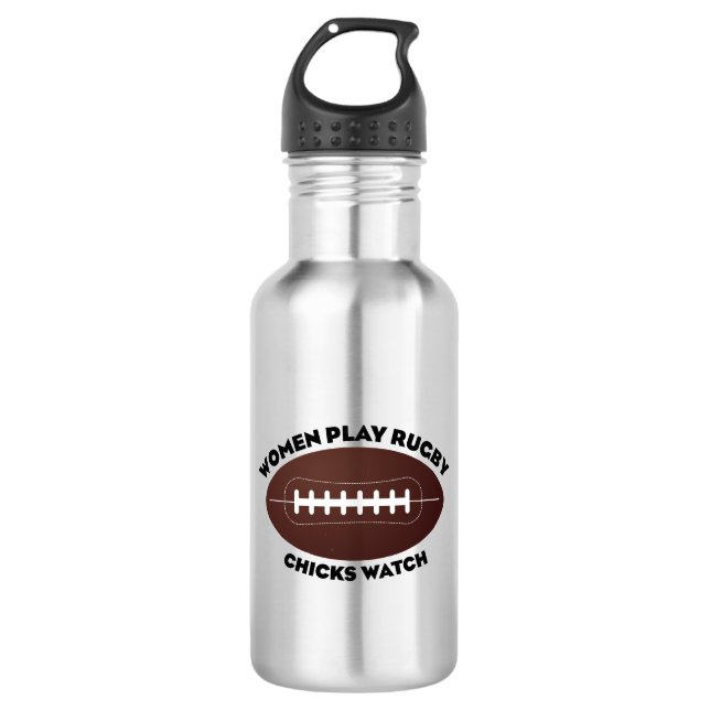 Women Play Rugby, Chicks Watch 532 Ml Water Bottle (Front)