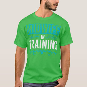 Women Pregnancy Support Midwifery Doula Midwife1 T-Shirt