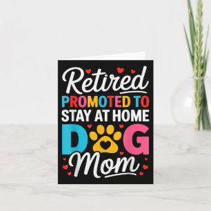 Women Retired Dog Mum Retirement Dog Lover Mama Mo Card