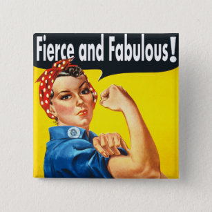 Women Rights Rosie The Riveter Fierce and Fabulous 15 Cm Square Badge