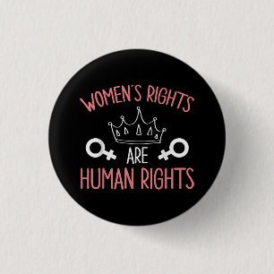 Women Rights Women's Rights Are Human Rights Femin 3 Cm Round Badge