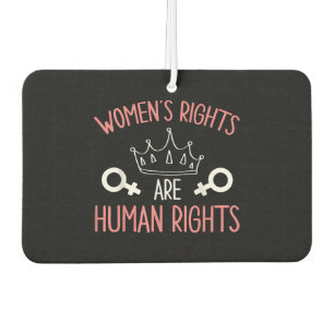 Women Rights Women's Rights Are Human Rights Femin Car Air Freshener