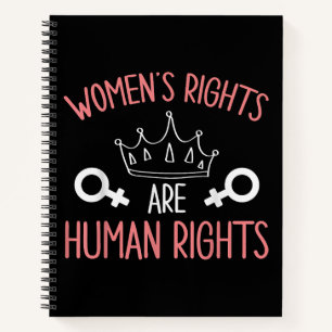 Women Rights Women's Rights Are Human Rights Femin Notebook
