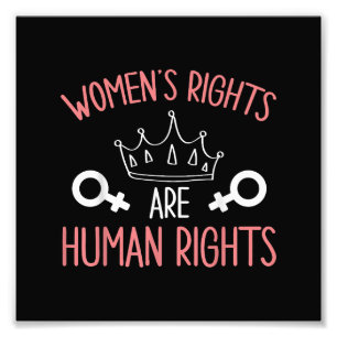 Women Rights Women's Rights Are Human Rights Femin Photo Print