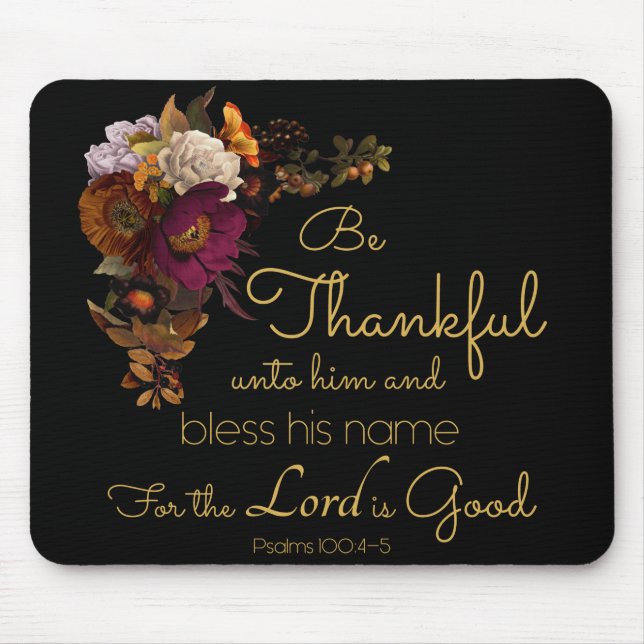 Women’s Christian Bible Faith Verse: Be Thankful Mouse Mat (Front)