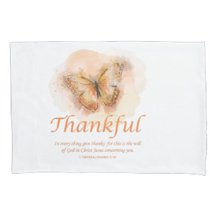Women’s Christian Butterfly Bible Verse: Thankfu Pillowcase