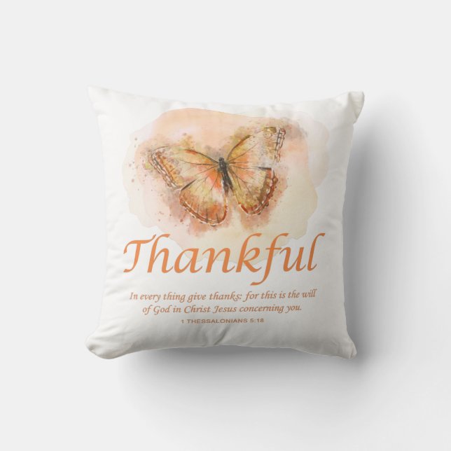 Women’s Christian Butterfly Bible Verse: Thankful  Cushion (Front)