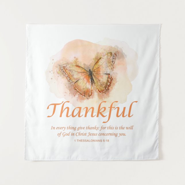 Women’s Christian Butterfly Bible Verse: Thankful  Tapestry (Front)