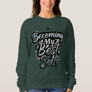 Women’s Motivational Hoodie Inspirational Quote