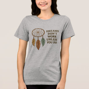 Women’s Motivational Quote T-Shirt Inspiring Tri-Blend Shirt