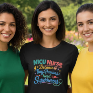 Women’s NICU Nurse Superheroes T-Shirt