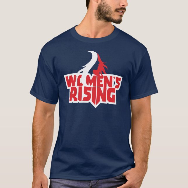 Women’s Rising: Bold Fashion for Bold Women T-Shirt (Front)