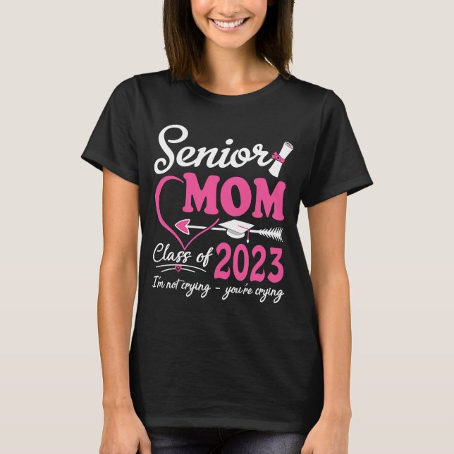 Women Senior Mum Class Of 2023  Graduation Proud M T-Shirt (Front)